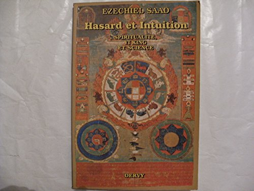 Hasard et intuition : spiritualité, Yi-king et science