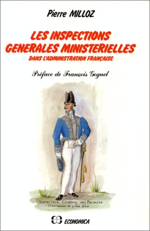Les Inspections générales ministérielles dans l'administration française