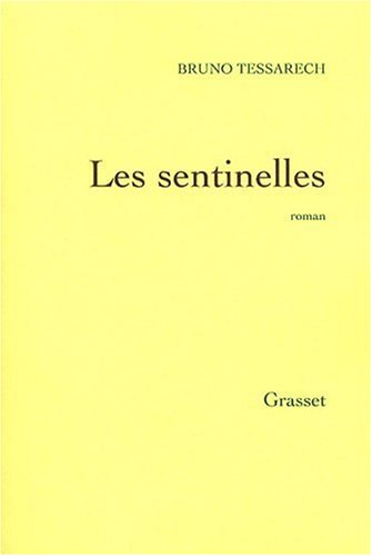 Les sentinelles