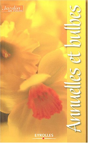 Annuelles et bulbes