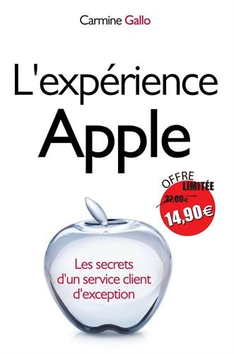 L'expérience Apple : les secrets d'un service client d'exception