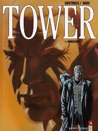 Tower. Vol. 1. Ouverture