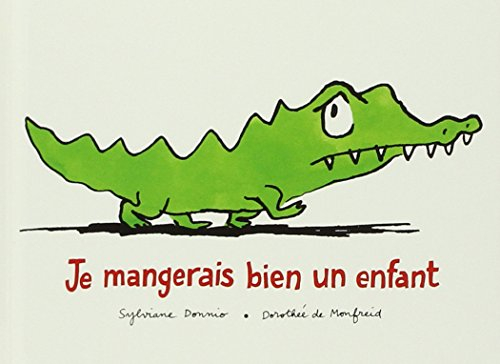 Je mangerais bien un enfant