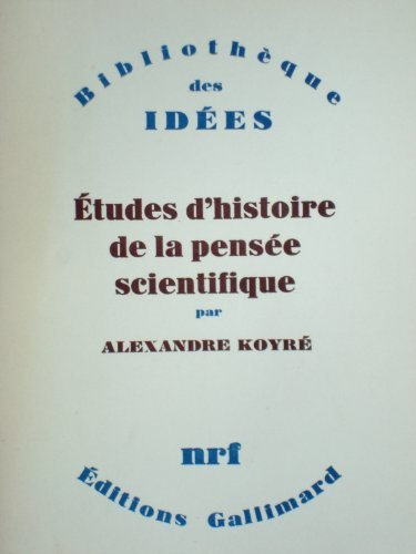 etudes d'histoire de la pensée scientifique