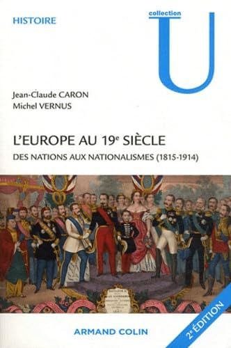 L'Europe au 19e siècle : des nations aux nationalismes (1815-1915)