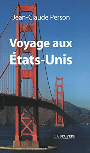 Voyage aux Etats-Unis
