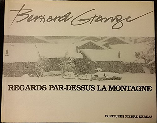 Regards par-dessus la montagne