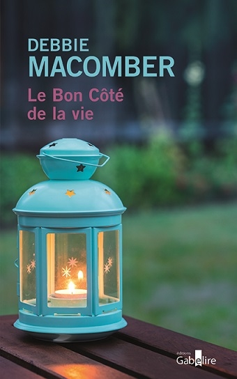 Retour à Cedar Cove. Vol. 4. Le bon côté de la vie