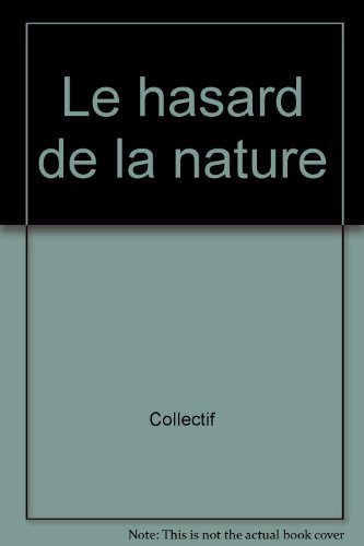Le hasard de la nature