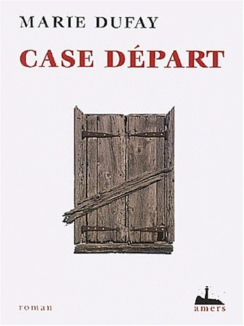 Case départ