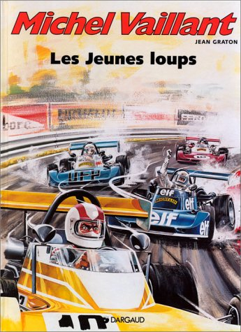 Michel Vaillant, tome 31 : Les Jeunes Loups