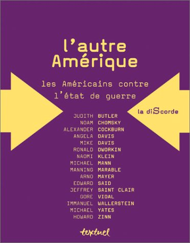 L'autre Amérique : les intellectuels américains contre la guerre