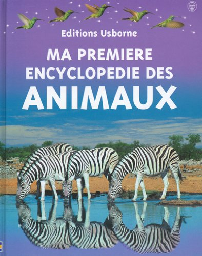 Ma première encyclopédie des animaux