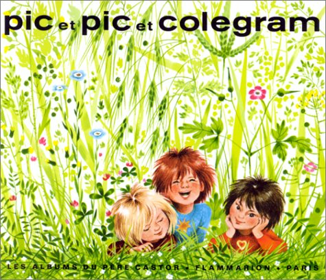 pic et pic et colegram