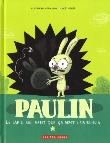 Paulin le lapin qui sent que ça sent les ennuis