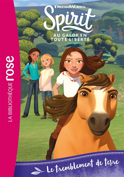 Spirit : au galop en toute liberté. Vol. 13. Le tremblement de terre