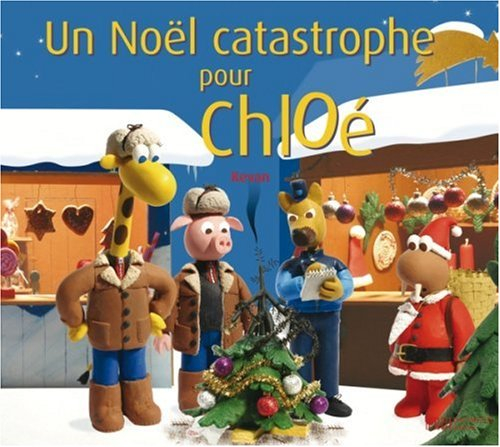 Chloé et le visiteur de Noël