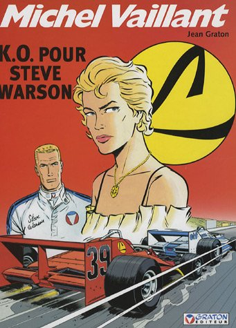 Michel Vaillant. Vol. 34. KO pour Steve Warson