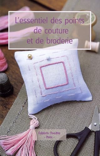 L'essentiel des points de couture et de broderie