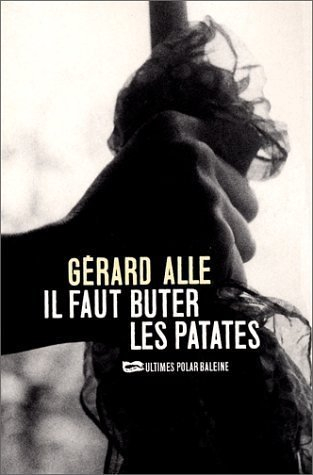 Il faut buter les patates