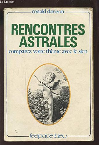 rencontres astrales