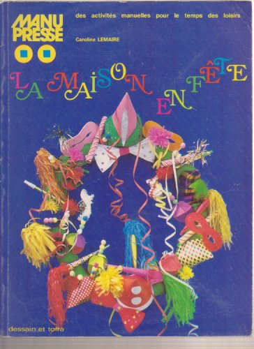 La Maison en fête