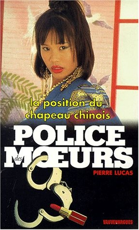 La position du chapeau chinois