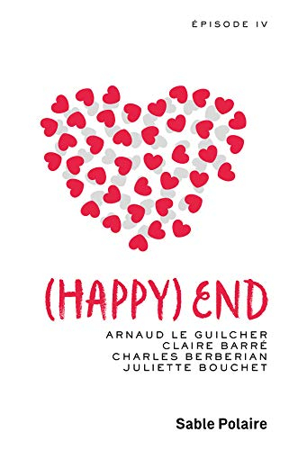 (Happy) end : épisode quatre