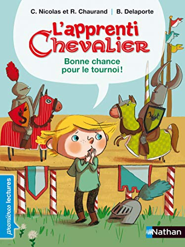 L'apprenti chevalier. Bonne chance pour le tournoi !