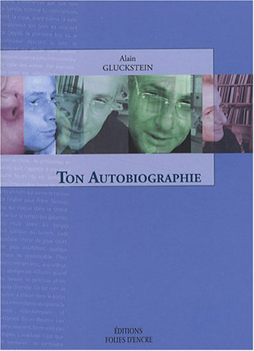 Ton autobiographie