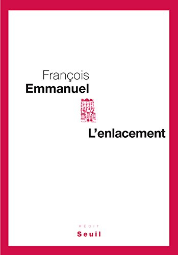 L'enlacement : récit