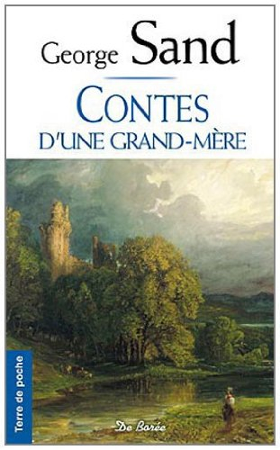 Contes d'une grand-mère. Vol. 1