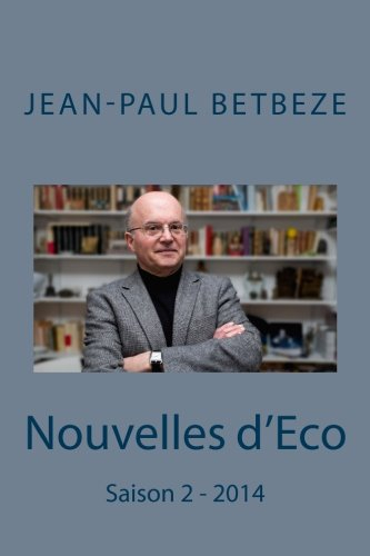 nouvelles d'eco: saison 2 - 2014