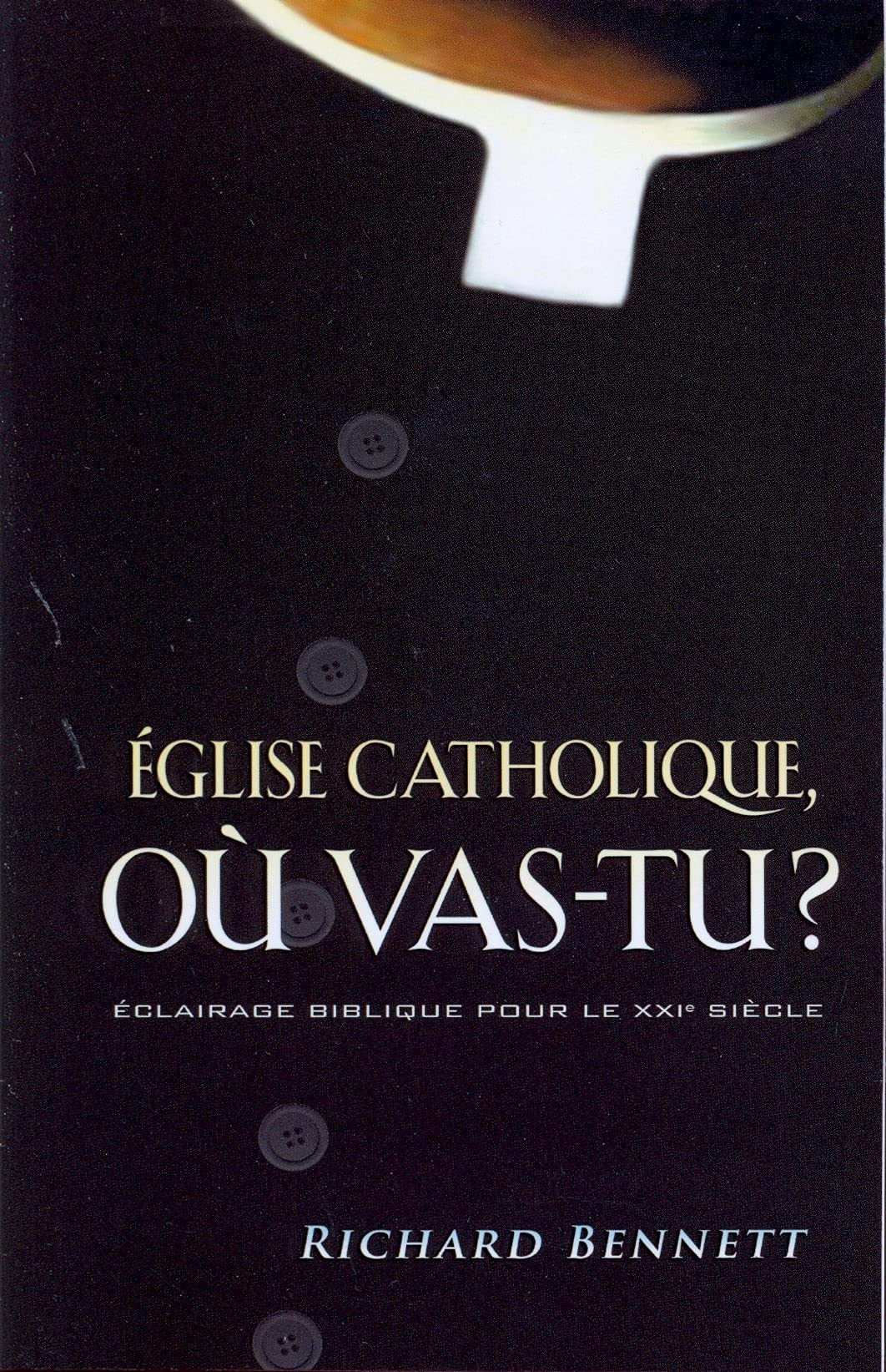 Église catholique, où vas-tu ? (Catholicism : East of Eden)