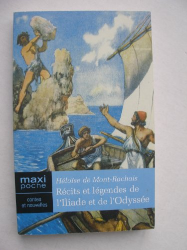 récits et légendes de l'iliade et de l'odyssée