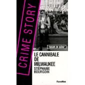 le cannibale de milwaukee