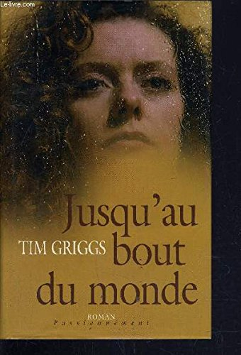 jusqu'au bout du monde