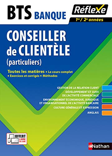 BTS banque conseiller de clientèle, particuliers, 1re-2e années : toutes les matières