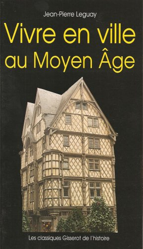 Vivre en ville au Moyen Age