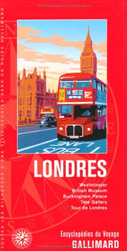 Londres : Westminster, British Museum, Buckingham Palace, Tate Gallery, Tour de Londres