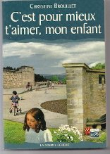 c'est pour mieux t'aimer mon enfant