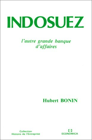 Indosuez : l'autre grande banque d'affaires