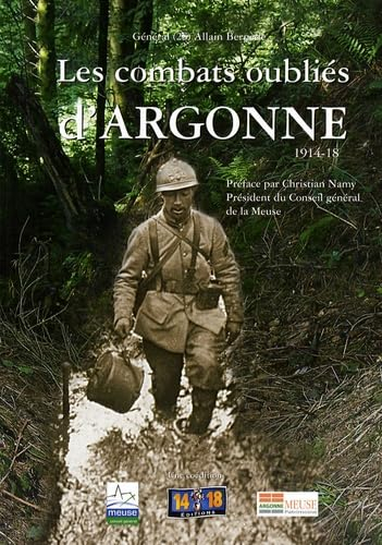 Les combats oubliés d'Argonne 1914-18