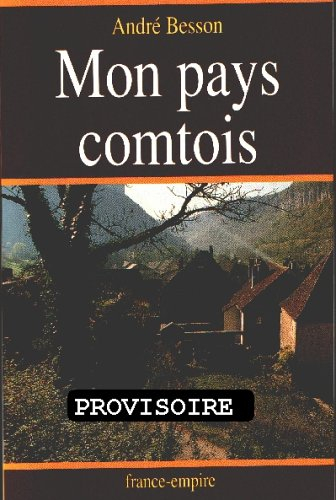 Mon pays comtois