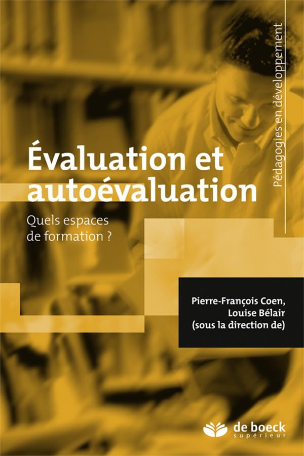 Evaluation et autoévaluation : quels espaces de formation ?
