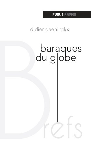 Les baraques du globe