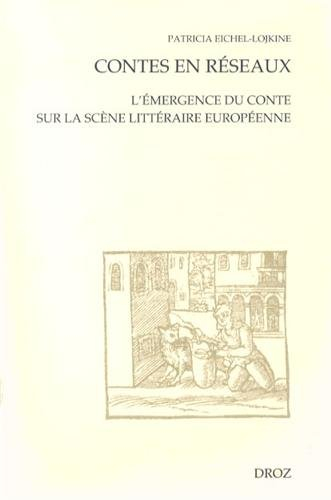 Contes en réseaux : l'émergence du conte sur la scène littéraire européenne
