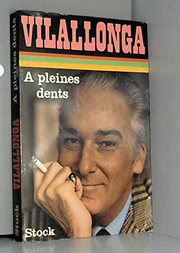 a pleines dents