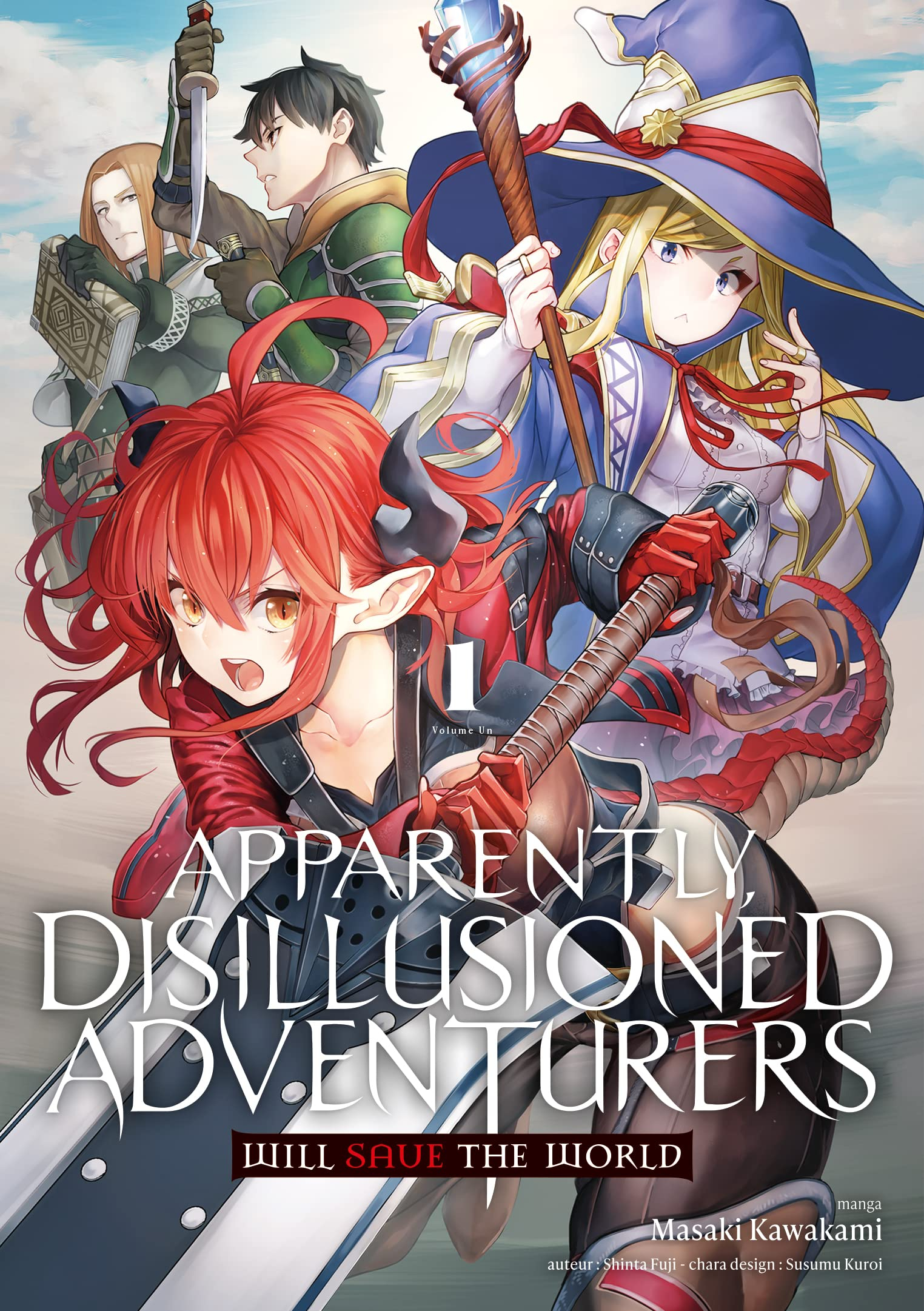Apparently, disillusioned adventurers will save the world. Vol. 1