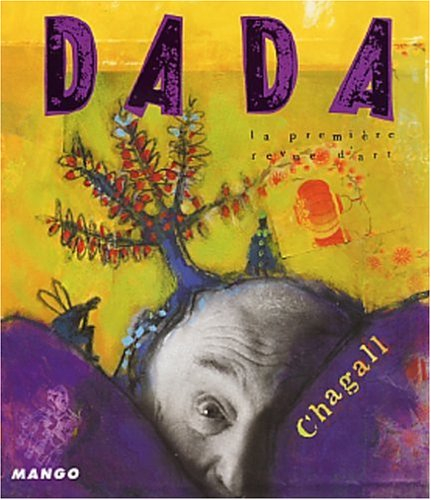 Dada, n° 89. Chagall l'enchanteur